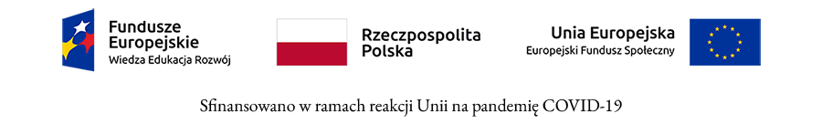 Sfinansowano w ramach reakcji Unii na pandemię COVID-19 - Logo projektu, Unia Europejska, Rzeczpospolita Polska